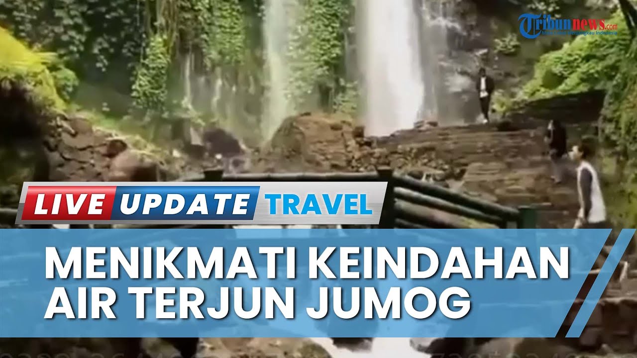 Air Terjun Jumog, Wisata Alam yang Memiliki Suasana Asri dan Spot Foto
