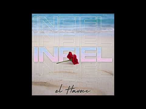 El Havocc - Infiel (Official Audio)