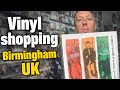 Vinyl Record Shopping In Birmingham UK