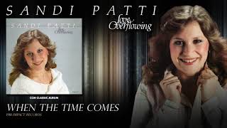 Sandi Patti - When The Time Comes