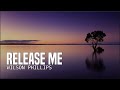 Wilson Phillips - Release Me (Lyrics)