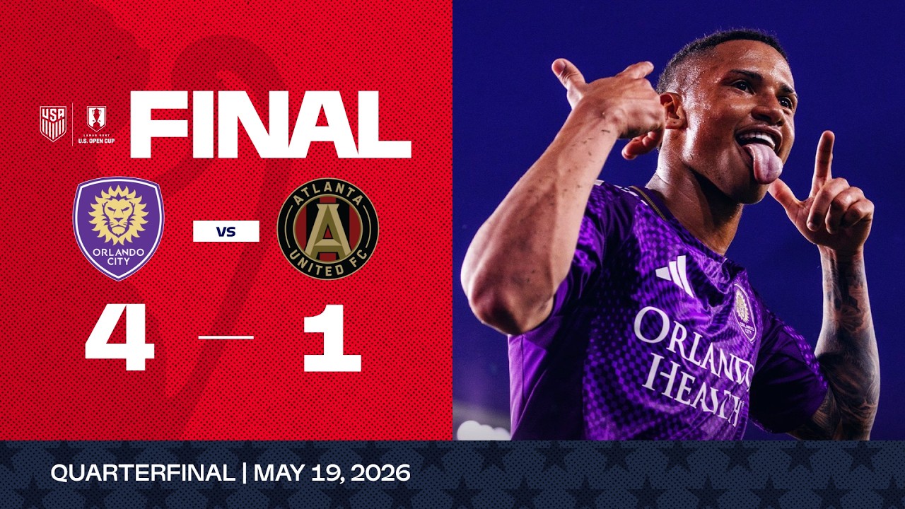 Orlando City SC vs. Atlanta United | 2026 Lamar Hunt U.S. Open Cup Game Highlights