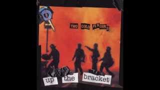 Two Cold Fingers - Up The Bracket Covers (Full Album)