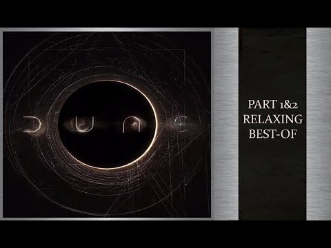 Dune 1&2 | Relaxing Soundtrack