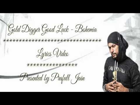 download lagu mp3 mp4 Gold Digger Bohemia Lyrics, download lagu Gold Digger Bohemia Lyrics gratis, unduh video klip Gold Digger Bohemia Lyrics