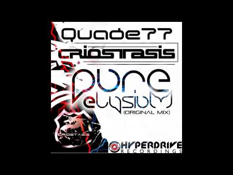 Criostasis, Quade77 - Pure Elysium (Original Mix) [Hyperdrive Recordings]