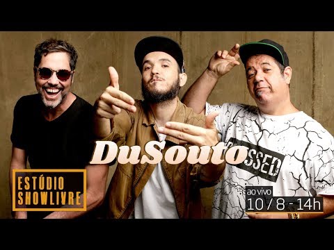 DuSouto no Estúdio Showlivre - Ao Vivo