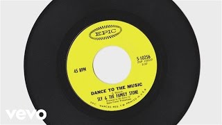 Sly &amp; The Family Stone - Dance to the Music