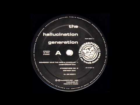 THE HALLUCINATION GENERATION - ATMOSPHERE '92 (DETROIT MIX)