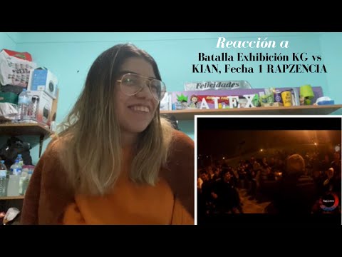 Reacción a Batalla Exhibición KG vs KIAN, Fecha 1 RAPZENCIA