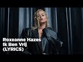 Roxeanne Hazes - Ik Ben Vrij (Lyrics)