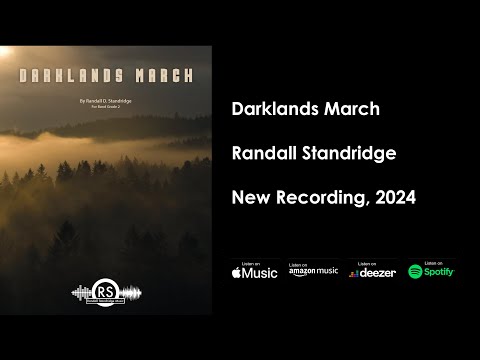 Darklands March - New Recording, 2024 - Randall Standridge
