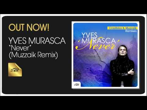 Yves Murasca - Never (Muzzaik Remix) - Milk & Sugar Recordings