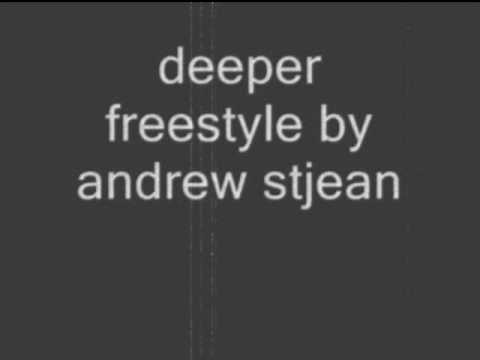 deeper freestyle by andrew stjean