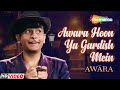 Awara Hoon Ya Gardish Mein Awara Movie Song HD Video Song