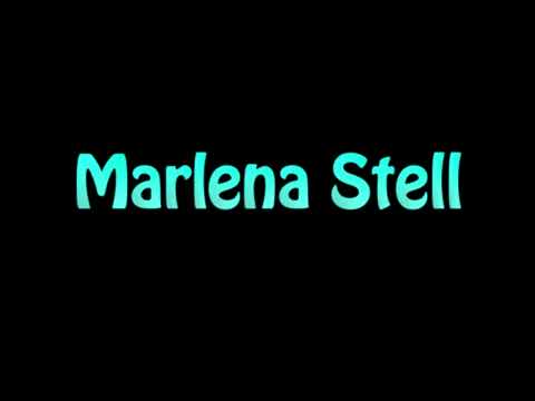 Learn How To Pronounce Marlena Stell