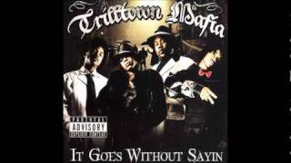 All Dirte - Trilltown Mafia Ft. Lloyd - Bien Veniidos