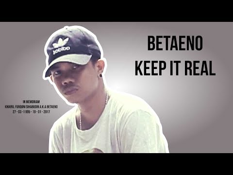 BETAENO   KEEP IT REAL