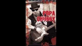 Popa Chubby "Grown Man Crying Blues " !!