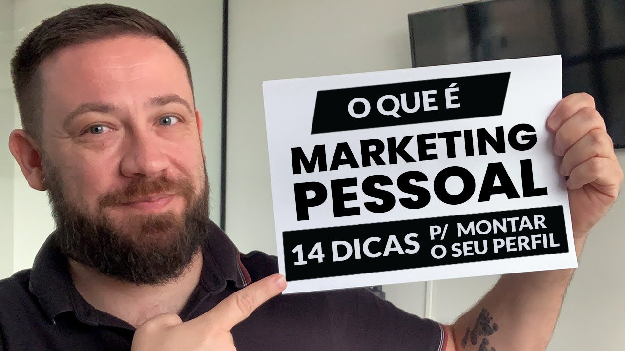 O que é Marketing Pessoal? [14 dicas para desenvolver o seu perfil]