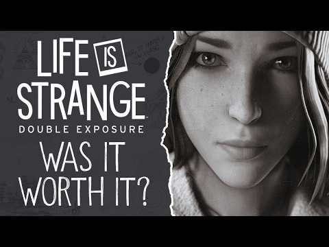 My Dilemma with Life is Strange: Double Exposure - (Deep Dive & Review)