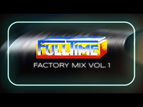 FullTime Production - FullTime Factory Mix Vol. 1 ✨ (Italo Disco, Boogie, Funky, Disco, House)