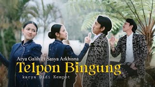Lirik Lagu Telepon Bingung - Arya Galih ft Sasya Arkhisna: Yen Ra Ngandel Telpon Ayo di Dukunke