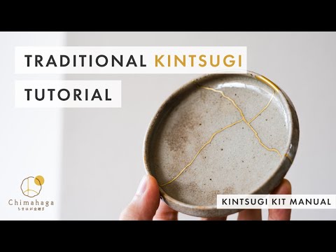 Traditional Kintsugi Tutorial - Food safe method - Broken ceramics - Chimahaga Kintsugi Kit Manual