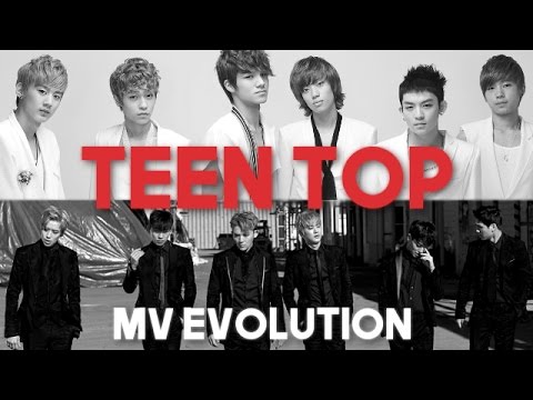Evolution of: TEEN TOP - Music Videos (2010-2017)