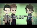 Teen Wolf React To Stiles As Sam Winchester