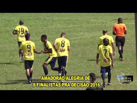AMADORÃO ALEGRIA DE 8 FINALISTAS PRA DECISÃO 2016