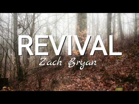 Zach Bryan - Revival