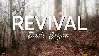 Zach Bryan - Revival