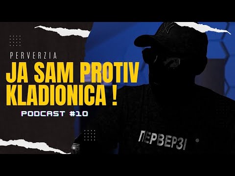 PERVERZIA: DIJETE SAM KLADIONICE KOJU LEGALNO PLJACKAM! | DAVCAST EP. 10 - ALEKSANDAR PERVERZIA