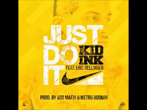 download lagu mp3 mp4 Kid Ink Just Do It, download lagu Kid Ink Just Do It gratis, unduh video klip Download Kid Ink Just Do It Mp3 dan Mp4 Youtube Gratis
