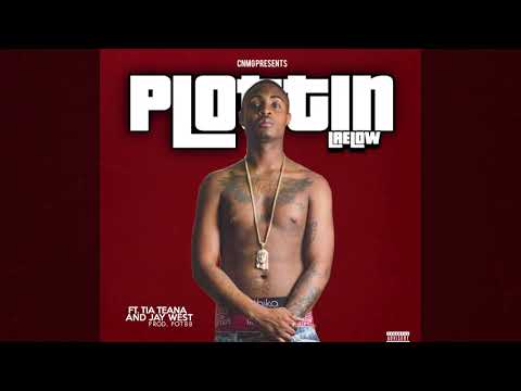 Laelow Ft Tia Teana & Jay West - Plottin (Prod.By POTBB)