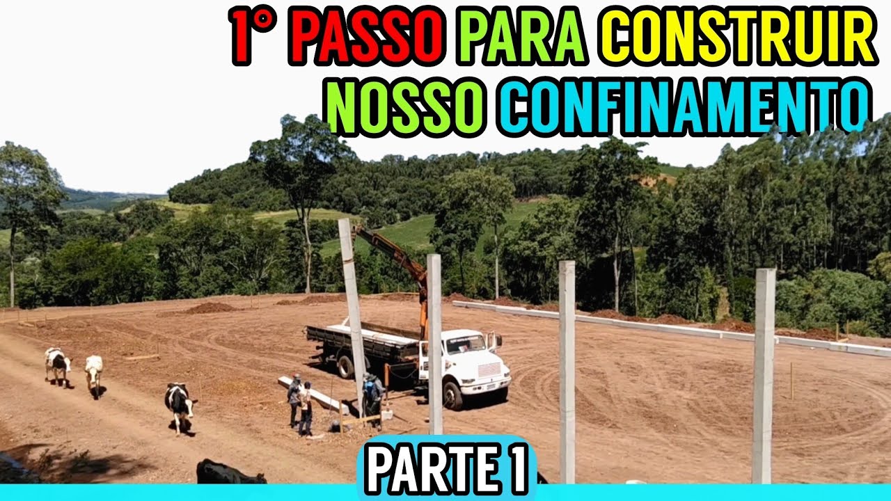 Construindo o CONFINAMENTO das vacas (Compost Barn) parte 1