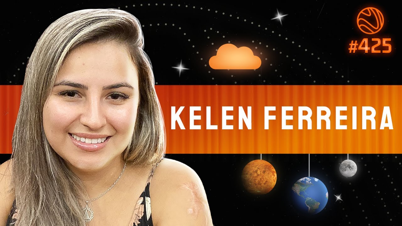 KELEN FERREIRA [Sobrevivente Boate Kiss] - Venus Podcast #425