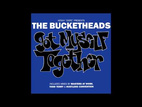 The Bucketheads - Got Myself Together (Hustlers Convention Club Mix)