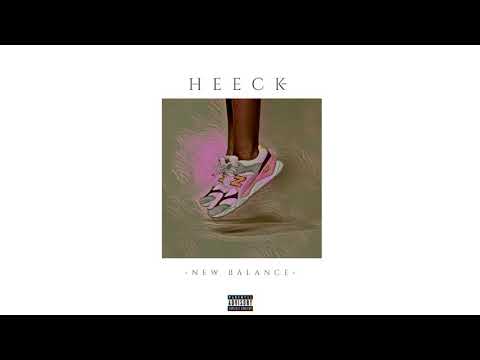 HEECK- 𝗡𝗲𝘄 𝗕𝗮𝗹𝗮𝗻𝗰𝗲 (Prod. FelpsDead)