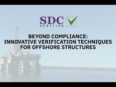 Beyond Compliance: Innovative Verification Techniques for Offshore Structures