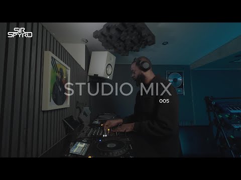 SIR SPYRO - STUDIO MIX 005