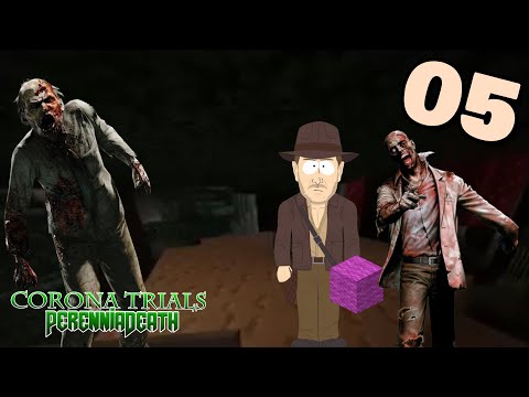 PerenniaDeath Corona Trials - Episode 5 - Oddly Specific Clump of Trees