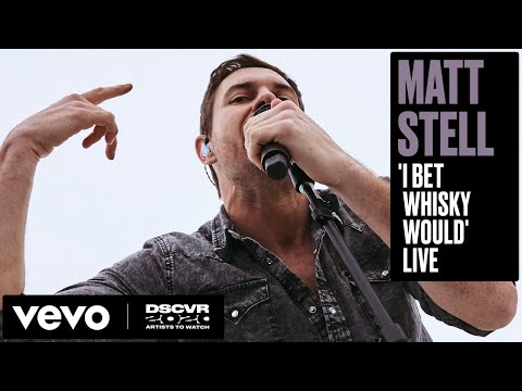 Matt Stell - I Bet Whiskey Would (Live) | Vevo DSCVR Artists to Watch 2020