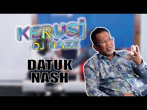 KERUSI DJ NAZZ BERSAMA DATUK NASH | MOLEK FM