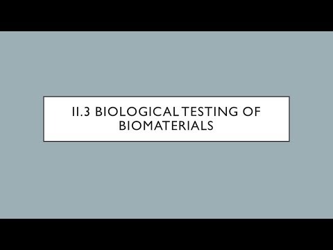 Biomaterials - II.3 - Biological Testing of Materials
