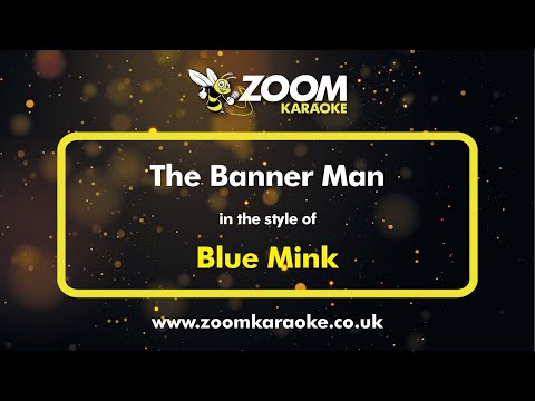 Blue Mink - The Banner Man - Karaoke Version from Zoom Karaoke
