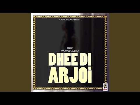Dhee Di Arjoi