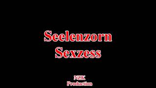 Seelenzorn - Sexzess(Lyrics)