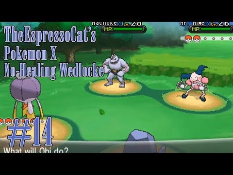 Pokemon X ”No Healing” Wedlocke Ep14: The Girls Keeps falling